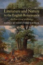 Cover: Literature and Nature in the English Renaissance - Cambridge University Press