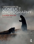 Cover: Conversations on Conflict Photography - Bloomsbury Visual Arts