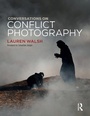 Cover: Conversations on Conflict Photography - Bloomsbury Visual Arts