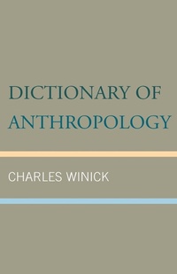 Enlarge image Cover: Dictionary of Anthropology - Rowman & Littlefield Publishers