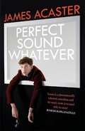 Cover: Perfect Sound Whatever - Headline Book Publishing