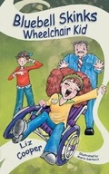 Cover: Bluebell Skinks Wheelchair Kid - Archway Publishing