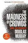 Cover: The Madness of Crowds - Bloomsbury Continuum
