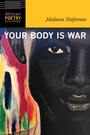 Cover: Your Body Is War - University of Nebraska Press
