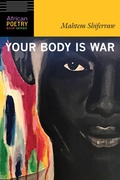 Cover: Your Body Is War - University of Nebraska Press