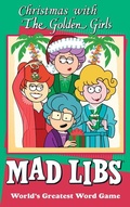 Cover: Christmas with The Golden Girls Mad Libs - Mad Libs