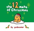 Cover: The Twelve Mehs of Christmas by Gudetama - Penguin Workshop