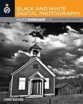 Cover: Black and White Digital Photography Photo Workshop - Wiley