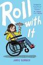 Cover: Roll with It: Volume 1 - Atheneum Books for Young Readers