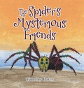 Cover: The Spider's Mysterious Friends - AUTHORHOUSE