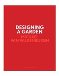 Cover: Designing a Garden - Monacelli Press
