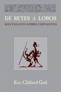 Cover: de Reyes a Lobos - Juan de La Cuesta-Hispanic Monographs