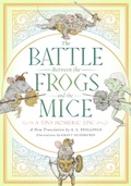 Cover: The Battle Between the Frogs and the Mice - Paul Dry Books, Inc