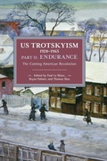 Cover: US Trotskyism 19281965 Part II: Endurance - Haymarket Books