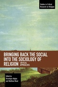 Cover: Bringing Back the Social into the Sociology of Religion - Haymarket Books