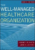 Cover: The Well-Managed Healthcare Organization - Health Administration Press