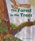 Cover: The Forest in the Trees - Arbordale Publishing