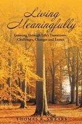 Cover: Living Meaningfully - Newman Springs Publishing, Inc.