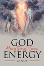 Cover: God Moving Through Source Energy - Christian Faith