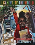 Cover: I Can Write the World - Six Foot Press