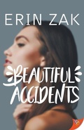Cover: Beautiful Accidents - Bold Strokes Books