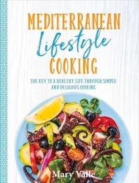 Abbildung von: Mediterranean Lifestyle Cooking - New Holland Publishers