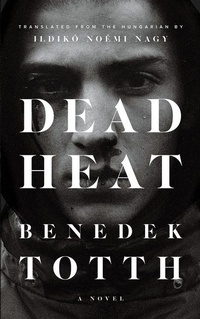 Enlarge image Cover: Dead Heat - Biblioasis