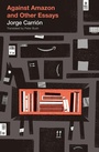 Cover: Against Amazon - Biblioasis