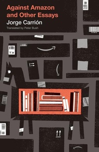 Enlarge image Cover: Against Amazon - Biblioasis