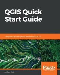 Enlarge image Cover: QGIS Quick Start Guide - Packt Publishing