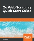 Cover: Go Web Scraping Quick Start Guide - Packt Publishing