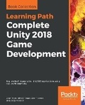Cover: Complete Unity 2018 Game Development - Packt Publishing