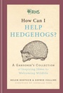 Cover: RHS How Can I Help Hedgehogs? - Mitchell Beazley