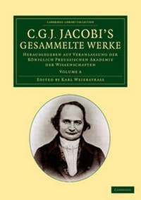 Abbildung von: C. G. J. Jacobi's Gesammelte Werke - Cambridge University Press