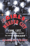 Cover: The Girls of Murder City - Penguin Books