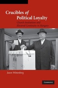 Cover: Crucibles of Political Loyalty - Cambridge University Press