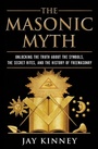 Cover: The Masonic Myth - HarperOne