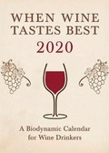 Cover: When Wine Tastes Best: A Biodynamic Calendar for Wine Drinkers 2020: 2020 - Floris Books