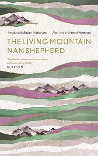 Enlarge image Cover: The Living Mountain - Canongate Books