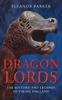 Cover: Dragon Lords - I.B. Tauris