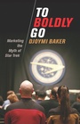 Cover: To Boldly Go - Bloomsbury Academic