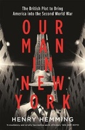 Cover: Our Man in New York - Quercus Publishing