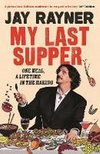 Enlarge image Cover: My Last Supper - Guardian Faber Publishing