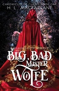 Cover: Big, Bad Mister Wolfe - Macfarlane Lantern Publishing