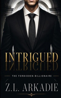 Enlarge image Cover: Intrigued - Z.L. Arkadie Books