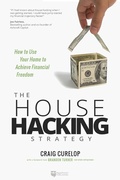 Cover: The House Hacking Strategy - Biggerpockets Publishing, LLC