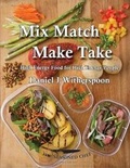 Cover: Mix Match - Make Take - Make & Take LLC
