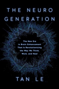 Abbildung von: The NeuroGeneration - Benbella Books