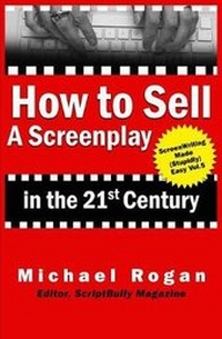 Abbildung von: How to Sell a Screenplay in the 21st Century - Scriptbully.