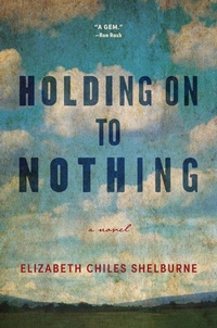 Abbildung von: Holding On To Nothing - John F Blair Publisher